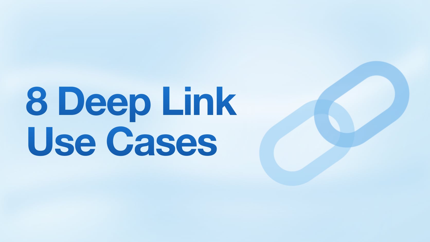 8 Mobile App Deep Linking Use Cases Beyond Basic App Opens