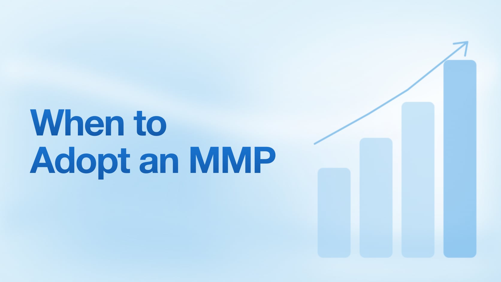 When to Adopt an MMP: Budget and Scale Benchmarks for Mobile Marketers