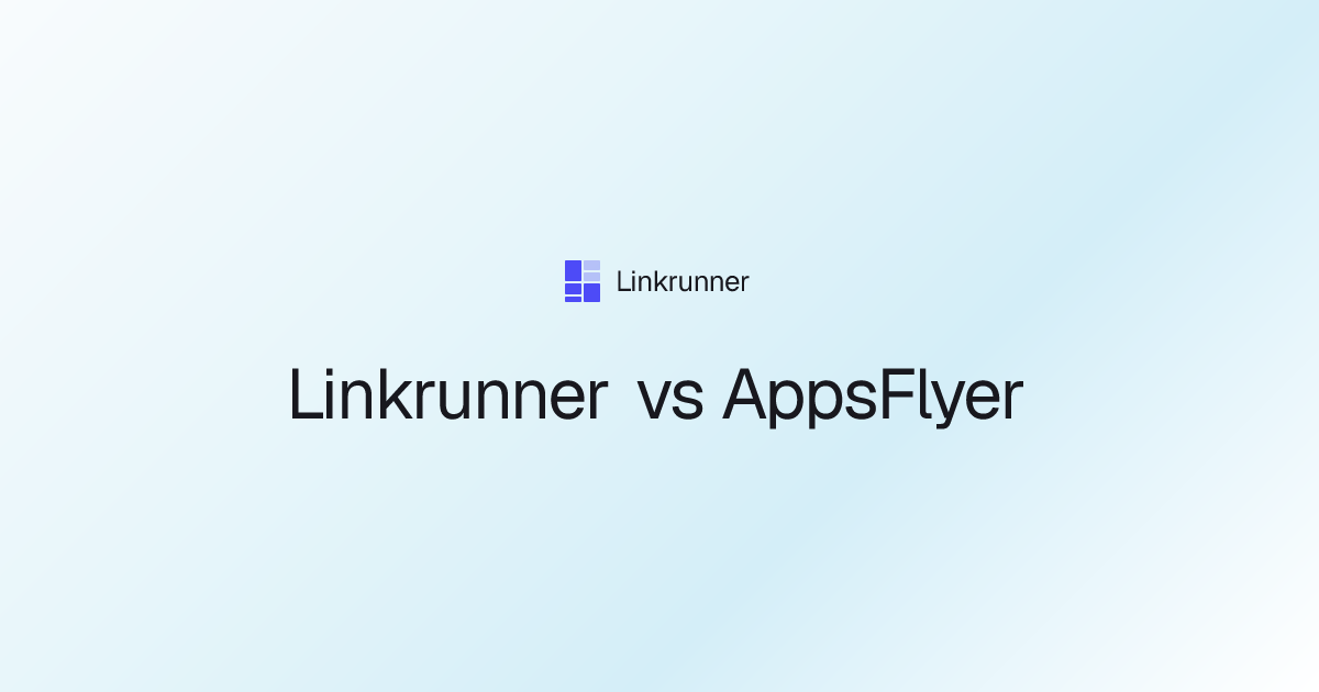 Linkrunner vs AppsFlyer · Linkrunner